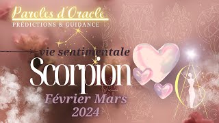 ♏️ Scorpion 💘Sentimental Février Mars 2024 💘 Cest du sérieux  tarot scorpion ParolesdOracle [upl. by Ardnaik373]