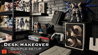 Desk makeover  Gunpla setup  Shopee  Malaysia  from minimalism to maximalism 😂 [upl. by Niarb]