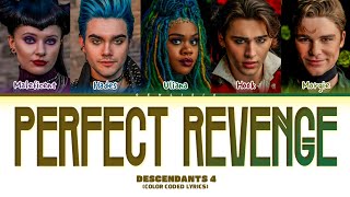 DESCENDANTS 4 CAST ‘Perfect Revenge’ Lyrics Color Coded Lyrics [upl. by Doyle]