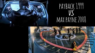 Payback 1999 vs Max Payne Unrated 2008 [upl. by Shelia]