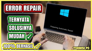 Cara Ampuh Mengatasi Error Automatic Repair Windows 10 11 [upl. by Vernita]