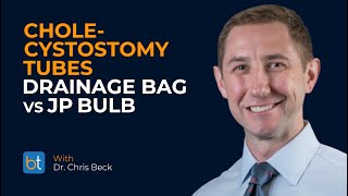 Cholecystostomy Tubes Drainage Bag vs JP Bulb  BackTable Clips [upl. by Hopkins241]