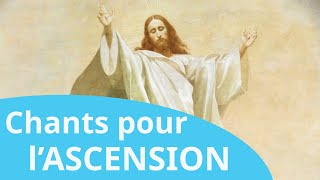 Les plus beaux chants chrétiens pour lAscension et célébrer Jésus [upl. by Helprin565]