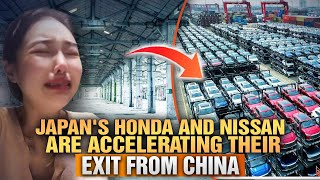 Honda and Nissan of Japan Close Factories and Production Lines Accelerating Withdrawal from China [upl. by Imogene]