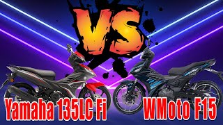 2022 Yamaha 135 LC vs 2022 WMoto F15 [upl. by Petrie]