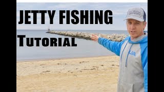 HOW TO FISH A JETTY  JETTY FISHING TIPS and TUTORIAL [upl. by Winzler]