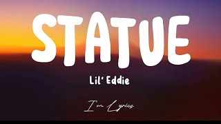 LilEddie Statue Music Lyrics [upl. by Atnoek]