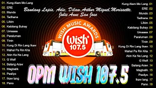 Best Of Wish 1075 Songs Playlist 2024  The Most Listened Song 2024 On Wish 1075  OPM Songs 2024 [upl. by Enilaf]