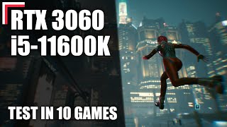 Intel Core i511600K  RTX 3060 12 GB — Test in 10 Games 1080p 1440p 4K [upl. by Allcot]