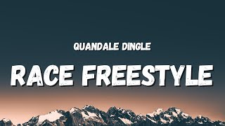 Quandale Dingle  The Race Freestyle Lyrics  she said Pass the weed I don’t like to pass the gas [upl. by Ellered10]