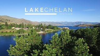 Lake Chelan Postcard [upl. by Llenehs]