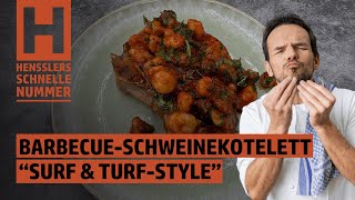 Schnelles BarbecueSchweinekotelett quotSurfampTurfStylequot Rezept von Steffen Henssler [upl. by Zzabahs]