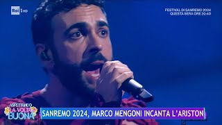 Sanremo 2024 Marco Mengoni incanta lAriston  La Volta Buona 07022024 [upl. by Aristotle95]