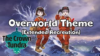 Pokémon The Crown of Tundra OST SwSh DLC 2  Overworld Theme Extended Recreation [upl. by Atinyl]