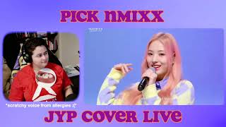 REACTION PICK NMIXX  JYP Cover Live [upl. by Anaib]