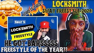 WHO IS THIS  LOCKSMITH Sets Fire to the Mic Freestyle of the Year 🔥 SWAYS UNIVERSE REACTION [upl. by Frolick]