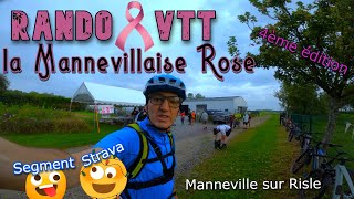 RANDO VTT  la Mannevillaise Rose  Octobre Rose❤️ vtt Normandie [upl. by Ztnaj]