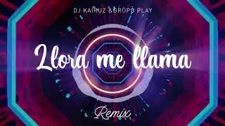 Dj Kairuz ft Grupo Play  Llora me llama │ REMIX 2020 [upl. by Michey]