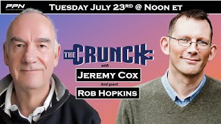 The Crunch Ep 9  Jeremy Cox and guest Rob Hopkins of Transition Network [upl. by Arraet96]