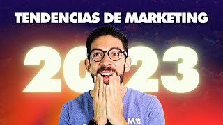 7 Tendencias de MARKETING para el 2023 🔥 Marketing Digital 2023 [upl. by Jada]