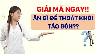 Táo bón nên ăn gì bạn đã biết chưa  Tuấn Thầy Thuốc [upl. by Yelsnya8]