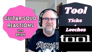 GUITAR SOLO REACTIONS  TOOL  Ticks amp Leechs [upl. by Enilrae]