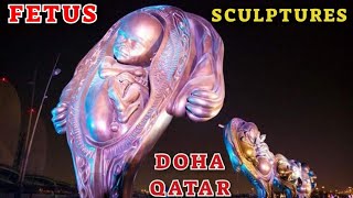 Fetus Sculptures  Damien Hirsts Sculptures Doha Qatar [upl. by Sinnoda]