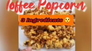 Toffee Popcorn  Quick Recipe [upl. by Gwenni138]