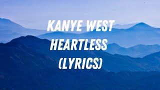 Kanye West  Heartless Lyrics [upl. by Brina]