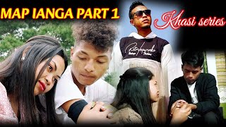 Map ianga part 1  Best khasi series [upl. by Ynos]