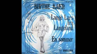 BIRTHE KJÆR  LANGE LARS FRA LANGELAND [upl. by Letch]