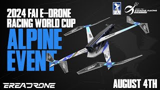 2024 FAI Alpine eDrone Racing World Cup [upl. by Nessi]