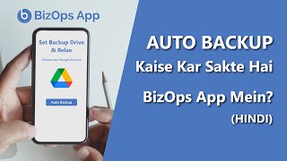 Auto Backup kaise kar sakte hai BizOps app mein Hindi [upl. by Aekan]