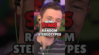 BRAWL STARS BAD RANDOMS STEREOTYPES [upl. by Sukramal300]