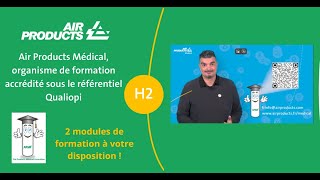 Air Products Médical organisme de formation accrédité sous le référentiel Qualiopi [upl. by Sorcha]