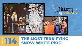 Distory w Kate amp Kirk Ep 114 Snow White Part 7  The Most Terrifying Snow White Ride [upl. by Namreh632]