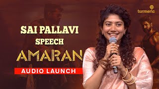 SaiPallavi Full Speech  Amaran Audio Launch  TurmericMedia [upl. by Roberta]