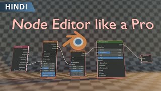 Blender  Shader Editor Tips amp Tricks  Node Wrangler  Hindi [upl. by Homovec]