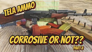 Tela Ammo  Corrosive or not pt 2 [upl. by Meerak434]