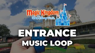 Magic Kingdom Entrance Area Music Loop  Walt Disney World 2020 [upl. by Talie]