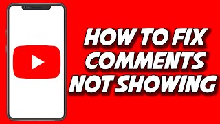 How To Fix YouTube Comments Not Showing 2023 QUICKLY [upl. by Latihs]