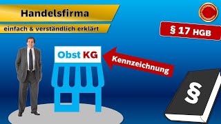 § 17 HGB  Handelsfirma  👨🏼‍🎓 EINFACH ERKLÄRT 👩🏼‍🎓 [upl. by Gupta]