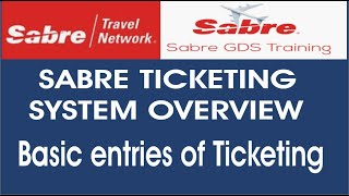 Sabre Ticketing System Overview  Basic entries of Sabre System [upl. by Sorodoeht]