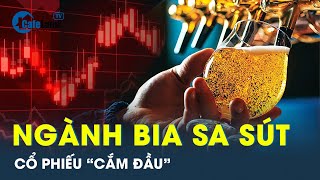 Cổ phiếu bia bị nhà đầu tư bán tháo vì doanh nghiệp sa sút  CafeLand [upl. by Jarus]