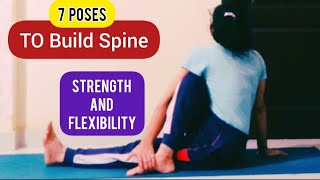 7 YOGA POSES TO Build Spine STRENGTH AND FLEXIBILITY  Exercises to Strengthen Your Back [upl. by Agler28]