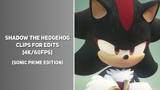 Shadow The Hedgehog Sonic Prime Edition  Clips For Edits  4K60FPS [upl. by Johan]