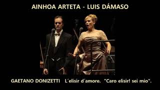 AINHOA ARTETA  LUIS DÁMASO Donizetti Caro elisir seí mío [upl. by Hannad]