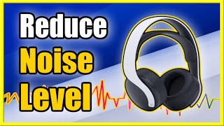 How to Reduce Background Noise on PS5 Mic amp Voice Chat Easy Tutorial [upl. by Dierdre566]