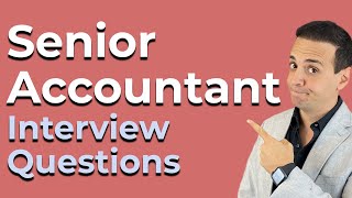 7 Senior Accountant Interview Frequently Asked Questions [upl. by Lucita]