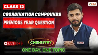 Previous year question  Coordination Compounds  Class 12  Chemistry  One Day One Topic [upl. by Aynotak]